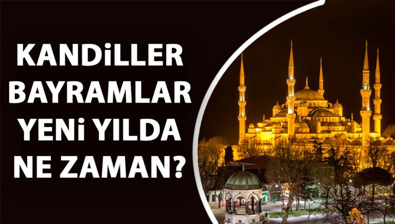 2024 Dini Günler Ramazan Kurban Bayramı ve Kandil Günleri Ne Zaman