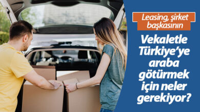 Vekaletle kiralık, şirket, başkasının arabasını götürmek gerekli evraklar